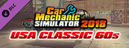 Car Mechanic Simulator 2018 - USA Classics 60s DLC