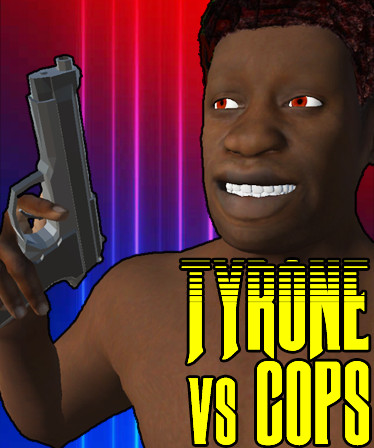 TYRONE vs COPS