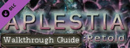 Aplestia:Retold - Walkthrough Guide