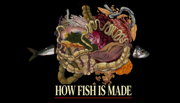 How Fish Is Made on Steam
