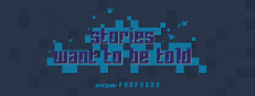 Stories Want to Be Told Storyone: Prophecy