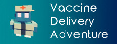 Vaccine Delivery Adventure