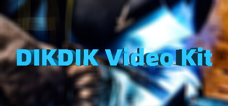 DIKDIK Video Kit 2022