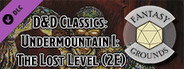 Fantasy Grounds - D&D Classics: Undermountain I: The Lost Level (2E)