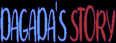 Dagada's Story