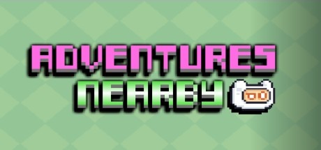 Adventures Nearby [steam key]