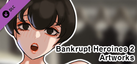 Bankrupt Heroines 2 - Artworks Vol. 1 banner image