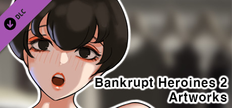 Bankrupt Heroines 2 - Artworks Vol. 1