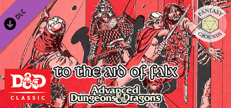 Fantasy Grounds - D&D Classics: R1 To the Aid of Falx banner image