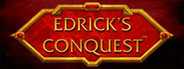 Edrick's Conquest™