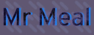 Mr Meal Playtest