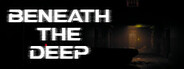 Beneath The Deep