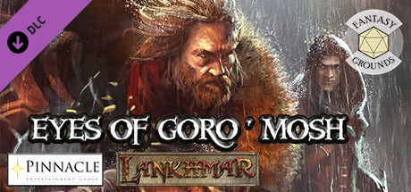 Fantasy Grounds - Lankhmar: The Eyes of Goro'mosh Adventure