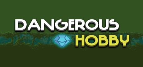 Dangerous Hobby Cover Image