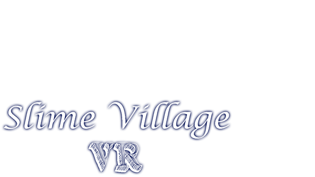 Slime Village VR