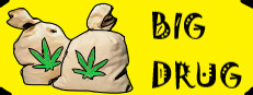BIG DRUG