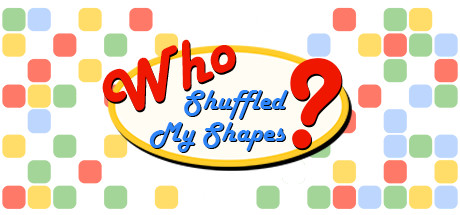Who Shuffled My Shapes? Cover Image