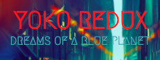 Yoko Redux: Dreams of a Blue Planet