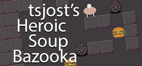 tsjost's Heroic Soup Bazooka Cover Image