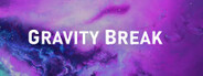 Gravity Break