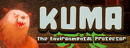 Kuma: The Environmental Protector