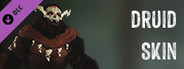 BIGFOOT - "SKIN "DRUID"