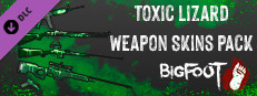 BIGFOOT - WEAPON SKINS TOXIC LIZARD no Steam