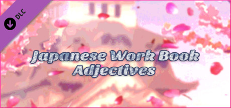Japanese Romaji Adventure - Work Book - Adjectives