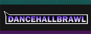 DANCEHALLBRAWL