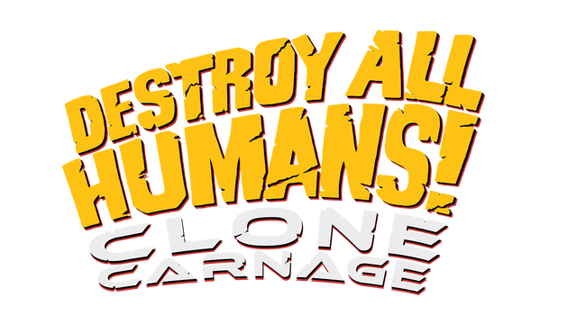 Destroy All Humans!: Clone Carnage