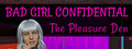 Bad Girl Confidential - The Pleasure Den logo