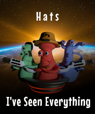 I've Seen Everything - Hats