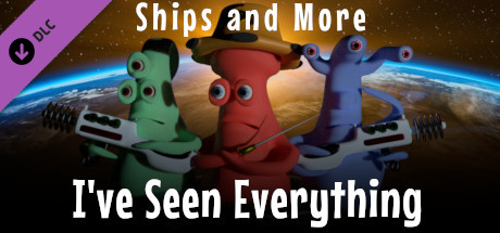 I've Seen Everything - Ships and More banner image