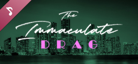 The Immaculate Drag Soundtrack banner image