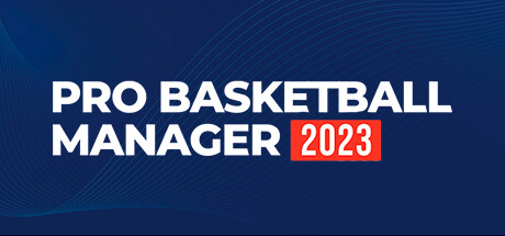 职业篮球经理2023 | Pro Basketball Manager 2023