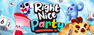 Right Nice Party