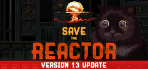 Save the Reactor