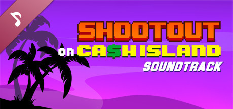 Shootout on Cash Island Soundtrack