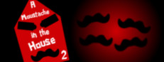 A Moustache in the House 2