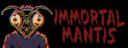 Immortal Mantis