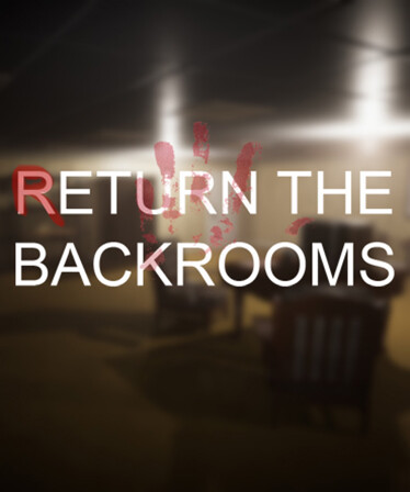 Return the Backrooms