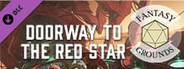 Fantasy Grounds - Pathfinder 2 RPG - Strength of Thousands AP 5: Doorway to the Red Star