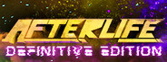 AFTERLIFE DEFINITIVE EDITION