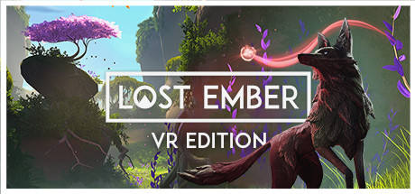 Lost Ember VR Edition (ロスト・エンバー VR)