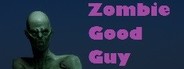 Zombie Good Guy