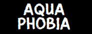AquaPhobia