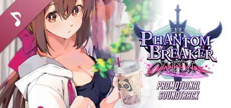 Phantom Breaker: Omnia Promotional Soundtrack banner image