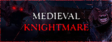 MEDIEVAL KNIGHTMARE