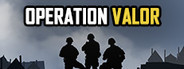 Operation Valor Playtest