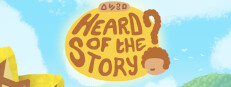 Heard of the Story?
